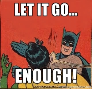 let it go Batman meme